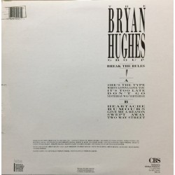 The Bryan Hughes Group - Break The Rules The Bryan Hughes Group - Break The Rules