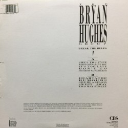The Bryan Hughes Group - Break The Rules The Bryan Hughes Group - Break The Rules