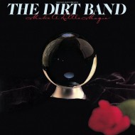 The Dirt Band - Make A Little Magic