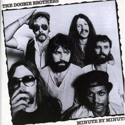 The Doobie Brothers - Minute By Minute The Doobie Brothers - Minute By Minute