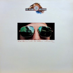 The Doobie Brothers - Takin' It To The Streets The Doobie Brothers - Takin' It To The Streets