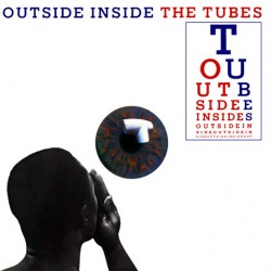 The Tubes - Outside Inside