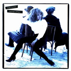 Tina Turner - Foreign Affair Tina Turner - Foreign Affair