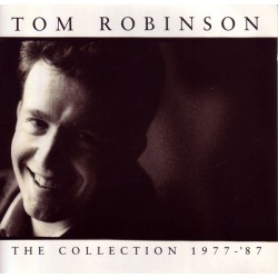 Tom Robinson - The Collection 1977-1987