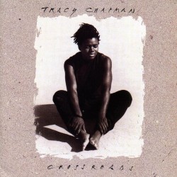 Tracy Chapman - Crossroads Tracy Chapman - Crossroads