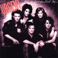 Urgent - Cast The First Stone