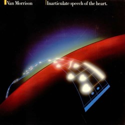 Van Morrison - Inarticulate Speech Of The Heart Van Morrison - Inarticulate Speech Of The Heart