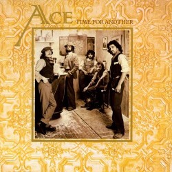 Ace - Time For Another Ace - Time For Another