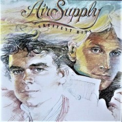 Air Supply - Greatest Hits Air Supply - Greatest Hits