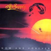 Air Supply - Now And Forever Air Supply - Now And Forever