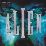 Alien - Shiftin Gear
