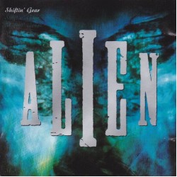 Alien - Shiftin Gear Alien - Shiftin Gear