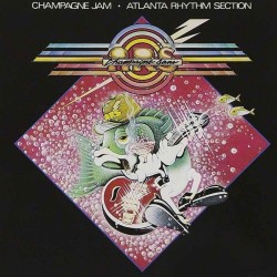 Atlanta Rhythm Section - Champagne Jam Atlanta Rhythm Section - Champagne Jam