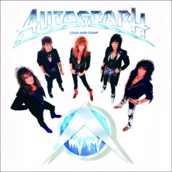 Autograph - Loud And Clear Autograph - Loud And Clear
