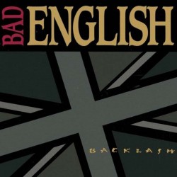 Bad English - Backlash Bad English - Backlash