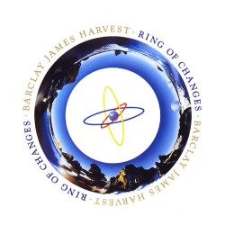 Barclay James Harvest - Ring Of Changes Barclay James Harvest - Ring Of Changes