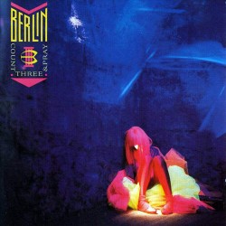 Berlin - Count Three Pray Berlin - Count Three Pray