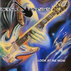 Bernie Marsden - Look At Me Now Bernie Marsden - Look At Me Now