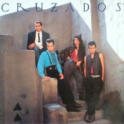 Cruzados - Cruzados 1985 Cruzados - Cruzados 1985