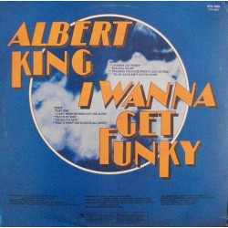 Albert King - I Wanna Get Funky Albert King - I Wanna Get Funky