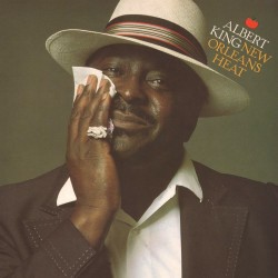 Albert King - New Orleans Heat Albert King - New Orleans Heat