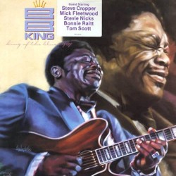 B.B. King - King Of The Blues B.B. King - King Of The Blues