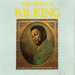 B.B. King - The Best Of B.B. King B.B. King - The Best Of B.B. King
