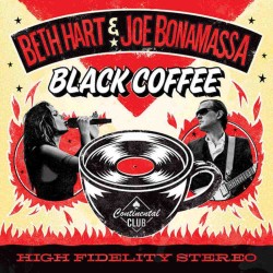 Beth Hart & Joe Bonamassa - Black Coffee Beth Hart & Joe Bonamassa - Black Coffee