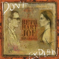 Beth Hart & Joe Bonamassa - Don't Explain Beth Hart & Joe Bonamassa - Don't Explain