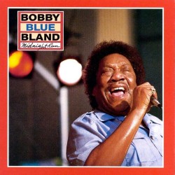 Bobby Bland - Midnight Run Bobby Bland - Midnight Run