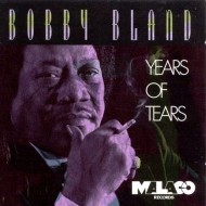 Bobby Bland - Years Of Tears