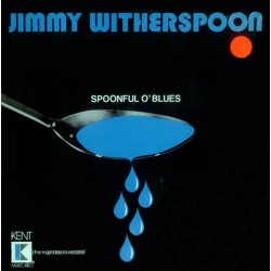 Jimmy Witherspoon - Spoonful O'blues
