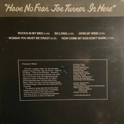 Joe Turner - Have No Fear Joe Turner Is Here Joe Turner - Have No Fear Joe Turner Is Here
