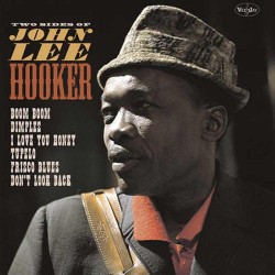 John Lee Hooker - Two Sides Of John Lee Hooker John Lee Hooker - Two Sides Of John Lee Hooker