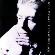 John Mayall & The Bluesbreakers - A Sense Of Place 