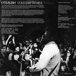 Otis Rush - Cold Day In Hell Otis Rush - Cold Day In Hell