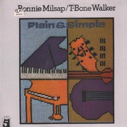 Ronnie Milsap & T Bone Walker - Plain & Simple Ronnie Milsap & T Bone Walker - Plain & Simple