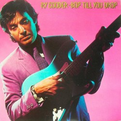 Ry Cooder - Bop Till You Drop