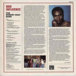The Robert Cray Band - Bad Influence The Robert Cray Band - Bad Influence