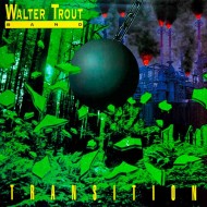 Walter Trout Band - Transition