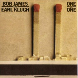 Bob James & Earl Klugh - One On One Bob James & Earl Klugh - One On One