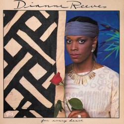 Dianne Reeves - For Every Heart Dianne Reeves - For Every Heart