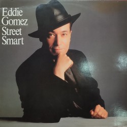 Eddie Gomez - Street Smart Eddie Gomez - Street Smart