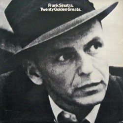Frank Sinatra - Twenty Golden Greats Frank Sinatra - Twenty Golden Greats