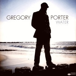 Gregory Porter - Water Gregory Porter - Water