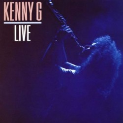 Kenny G - Live Kenny G - Live