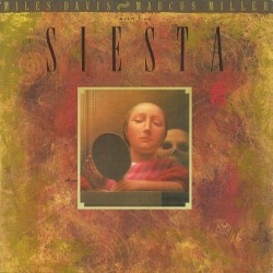 Miles Davis - Marcus Miller - Music From Siesta Miles Davis - Marcus Miller - Music From Siesta
