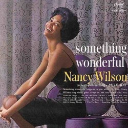 Nancy Wilson - Something Wonderfull Nancy Wilson - Something Wonderfull