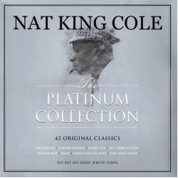 Nat King Cole - The Platinum Collection Nat King Cole - The Platinum Collection
