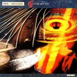 Pete Haycock - Guitar And Son Pete Haycock - Guitar And Son